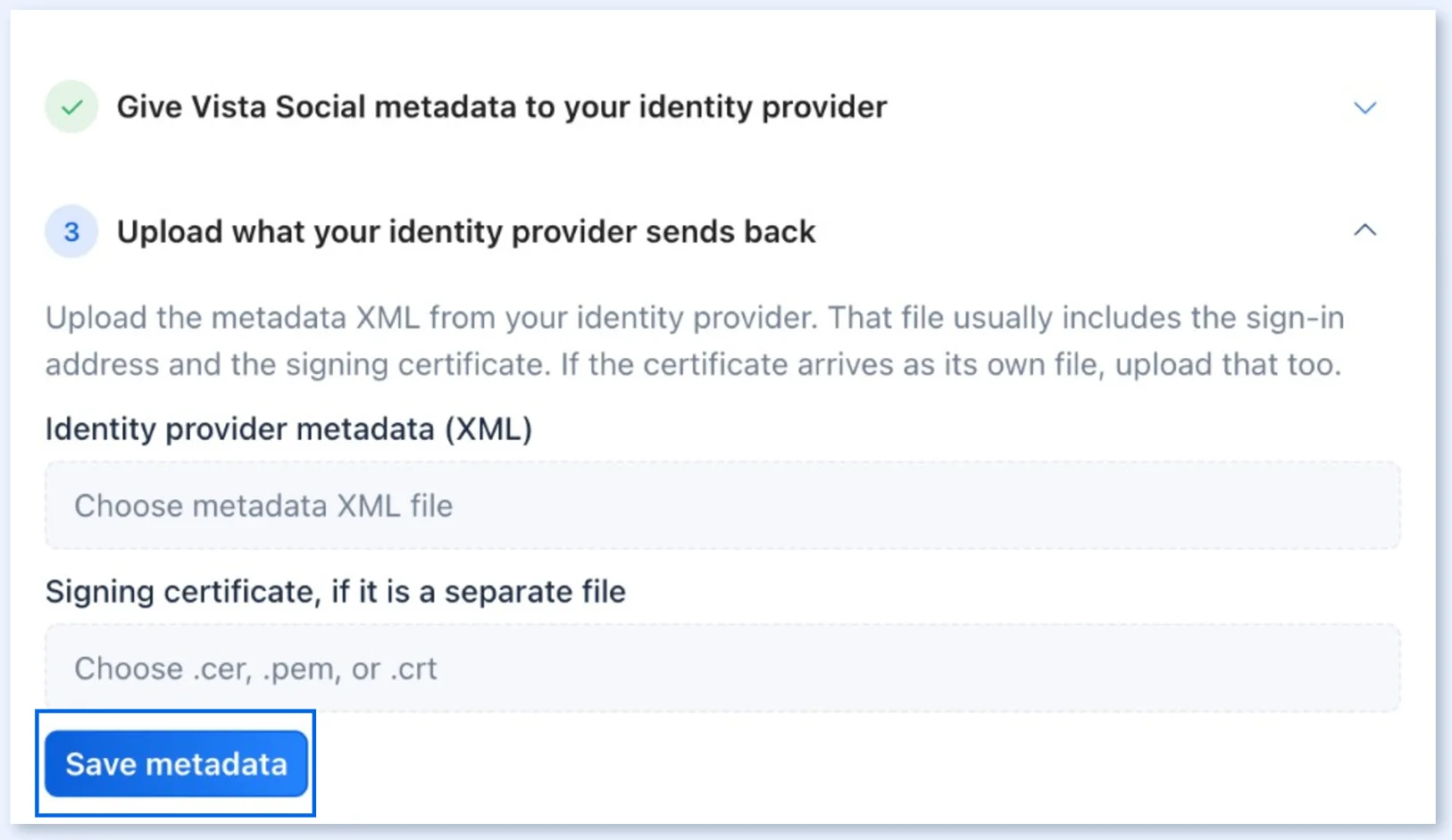 Step 3, with fields for the identity provider metadata XML and an optional signing certificate