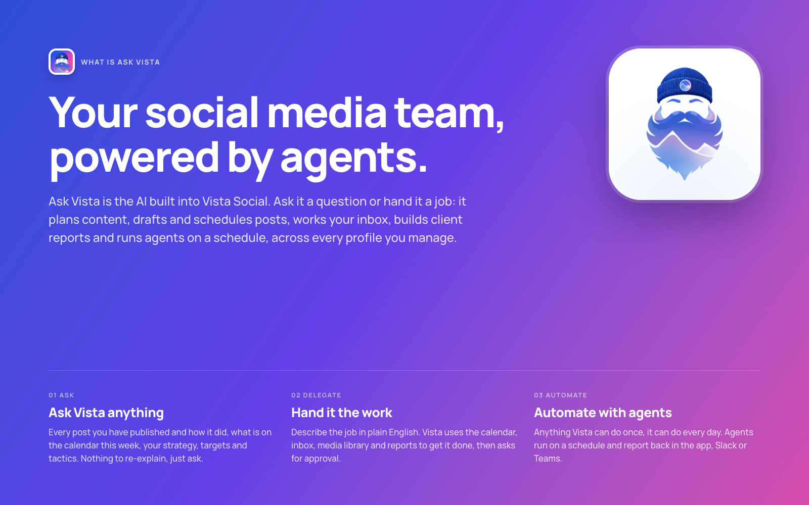Ask Vista title slide: Your social media team, powered by agents. Ask Vista anything, hand it the work, automate with agents.