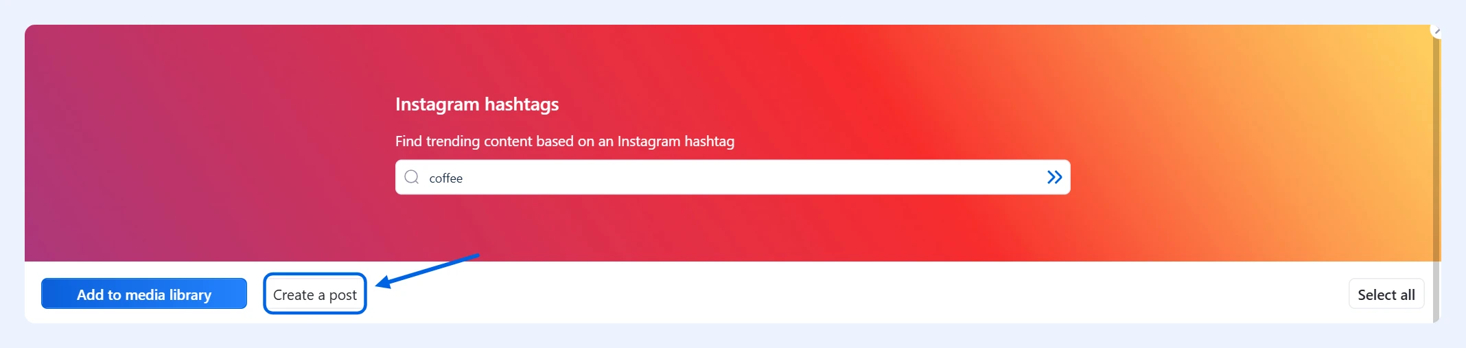 Búsqueda de hashtags de Instagram con el botón Create a post resaltado